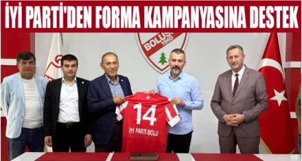 İYİ PARTİ'DEN FORMA KAMPANYASINA DESTEK