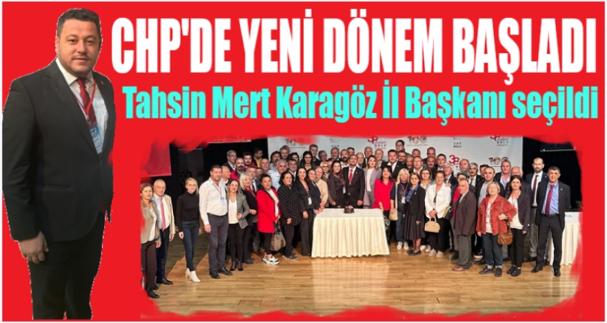 CHP'DE YENİ DÖNEM BAŞLADI