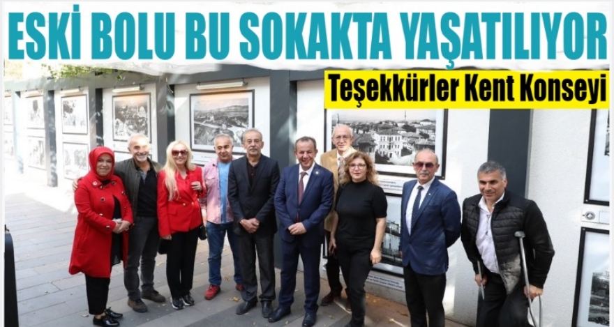 ESKİ BOLU BU SOKAKTA YAŞATILIYOR