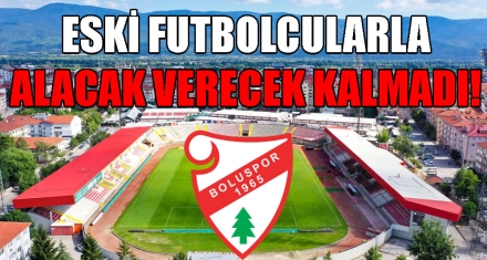 ESKİ FUTBOLCULARLA ALACAK VERECEK KALMADI!
