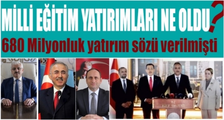 MİLLİ EĞİTİM YATIRIMLARI NE AŞAMADA?