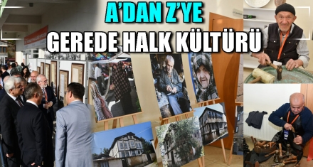 A'DAN Z'YE GEREDE HALK KÜLTÜRÜ