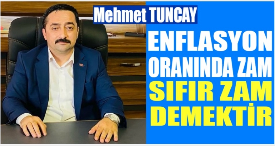 ENFLASYON ORANINDA ZAM, SIFIR ZAM DEMEKTİR!