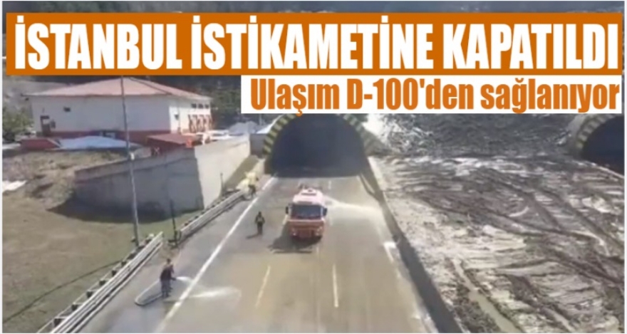 TÜNEL İSTANBUL İSTİKAMETİNE KAPATILDI