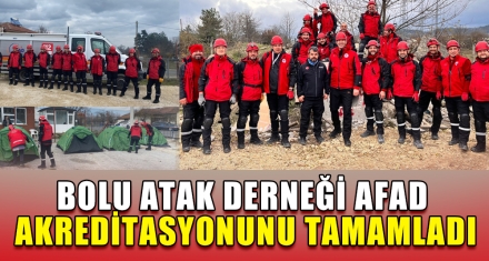 BOLU ATAK DERNEĞİ AFAD AKREDİTASYONUNU TAMAMLADI