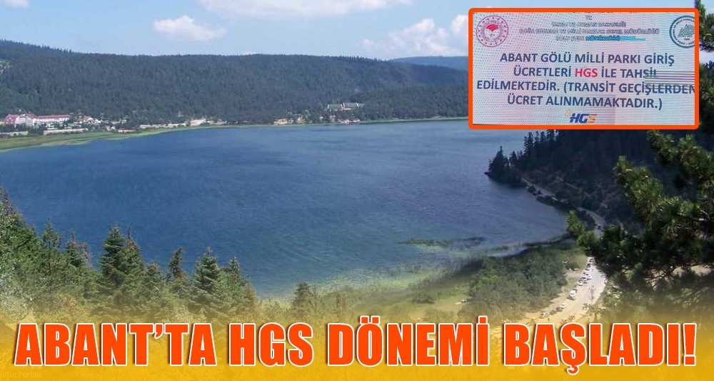 ABANT'TA HGS DÖNEMİ BAŞLADI!
