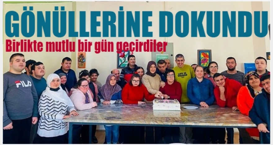 GÖNÜLLERİNE DOKUNDU