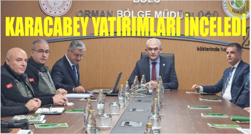 KARACABEY YATIRIMLARI İNCELEDİ