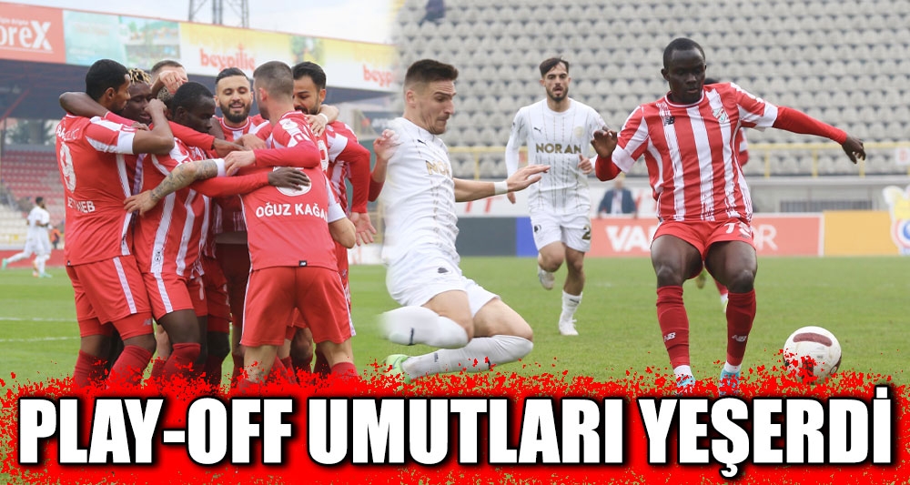 PLAY- OFF UMUTLARI YEŞERDİ