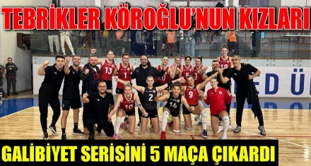 TEBRİKLER KÖROĞLU'NUN KIZLARI 