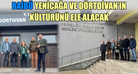 BAİBÜ YENİÇAĞA VE DÖRTDİVAN'IN KÜLTÜRÜNÜ ELE ALACAK