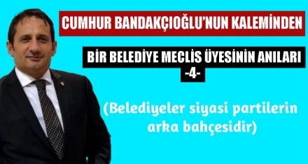 Bir Belediye Meclis Üyesinin Anıları 