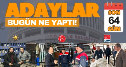 BOLU'DA SEÇİM MESAİSİ