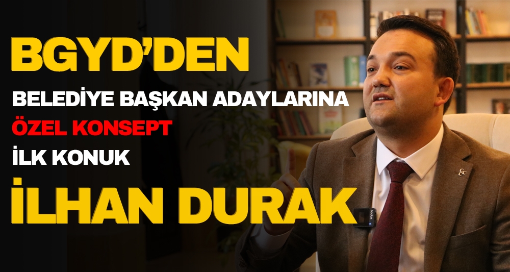 BGYD'DEN BELEDİYE BAŞKAN ADAYLARINA ÖZEL KONSEPT