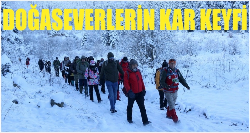 DOĞASEVERLERİN KAR KEYFİ