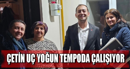 ÇETİN UÇ YOĞUN TEMPODA ÇALIŞIYOR
