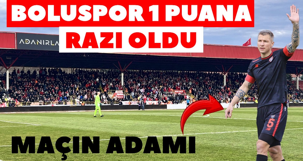 BOLUSPOR 1 PUANA RAZI OLDU