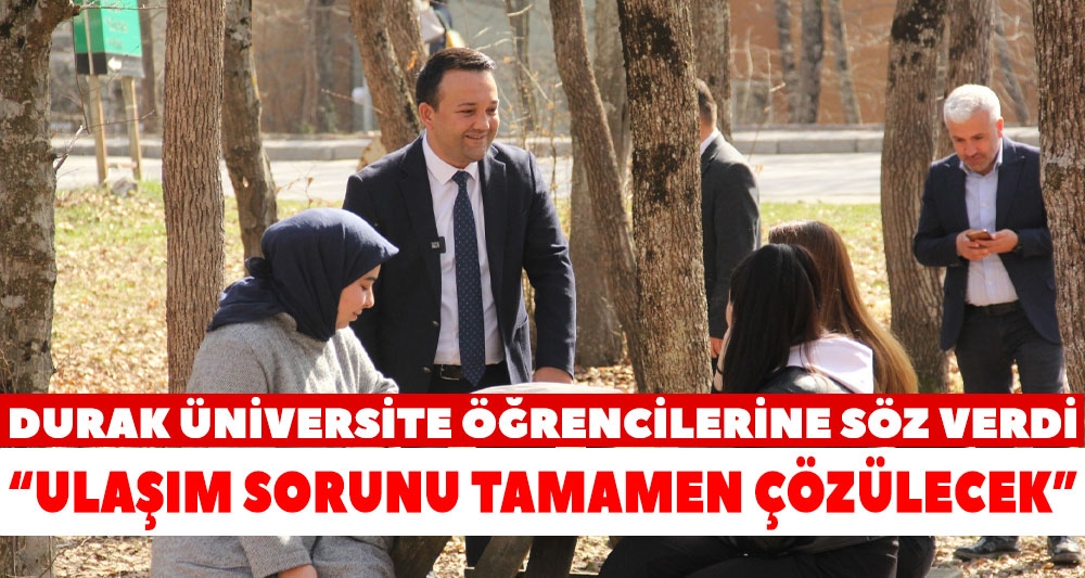“ULAŞIM SORUNU TAMAMEN ÇÖZÜLECEK”