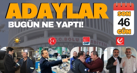 SEÇİME SON 46 GÜN KALDI!