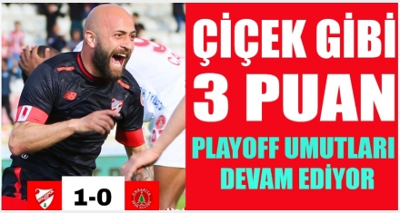 ÇİÇEK GİBİ 3 PUAN