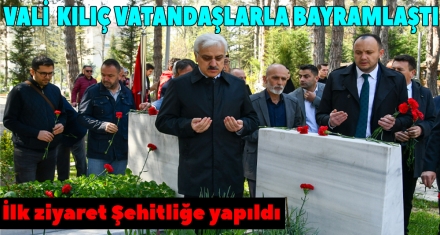 VALİ ERKAN KILIÇ VATANDAŞLARLA BAYRAMLAŞTI