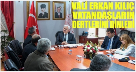 VALİ KILIÇ VATANDAŞIN DERDİNİ DİNLEDİ 