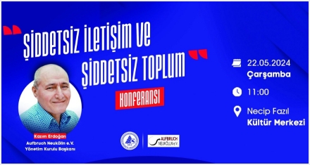 ŞİDDETSİZ İLETİŞİM VE ŞİDDETSİZ TOPLUM