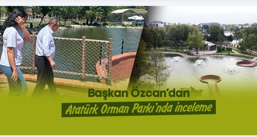 Atatürk Orman Parkı yenilendi