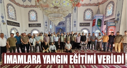 İmamlara yangın eğitimi verildi