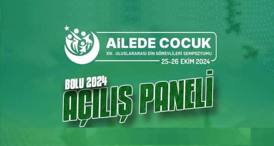 13. Uluslararası Din Görevlileri Sempozyumu – Ailede Çocuk