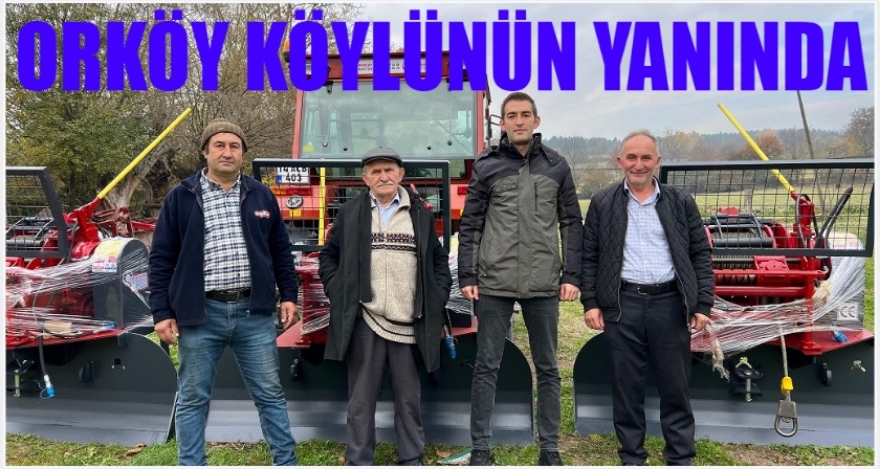 ORKÖY KÖYLÜNÜN YANINDA