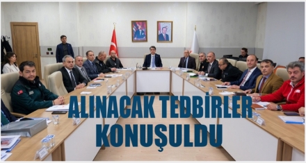 KIŞ TEDBİRLERİ TOPLANTISI YAPILDI