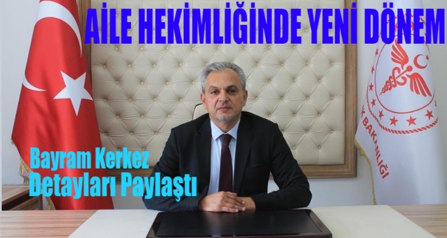 AİLE HEKİMLİĞİNDE YENİ DÖNEM