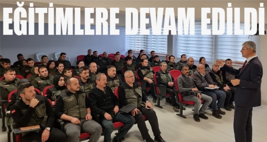 EĞİTİMLERE DEVAM EDİLDİ