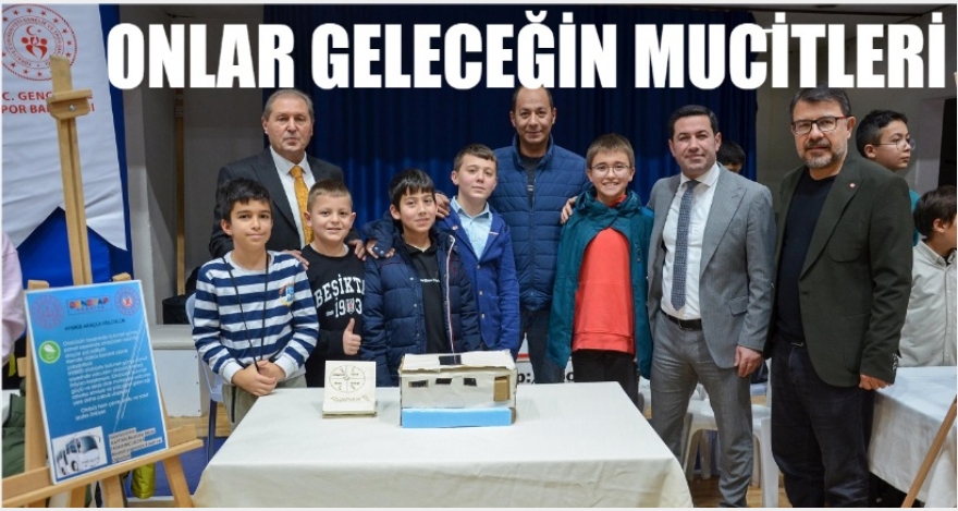 ONLAR GELECEĞİN MUCİTLERİ