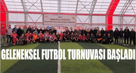 GELENEKSEL FUTBOL TURNUVASI BAŞLADI