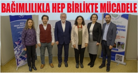 Bağımlılıkla hep birlikte mücadele etmeliyiz