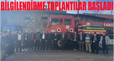 BİLGİLENDİRME TOPLANTILARI BAŞLADI