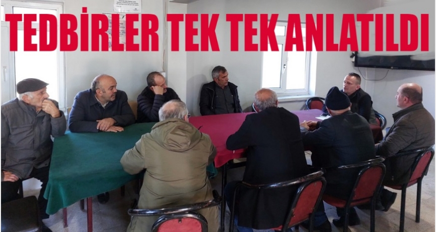 TEDBİRLER TEK TEK ANLATILDI