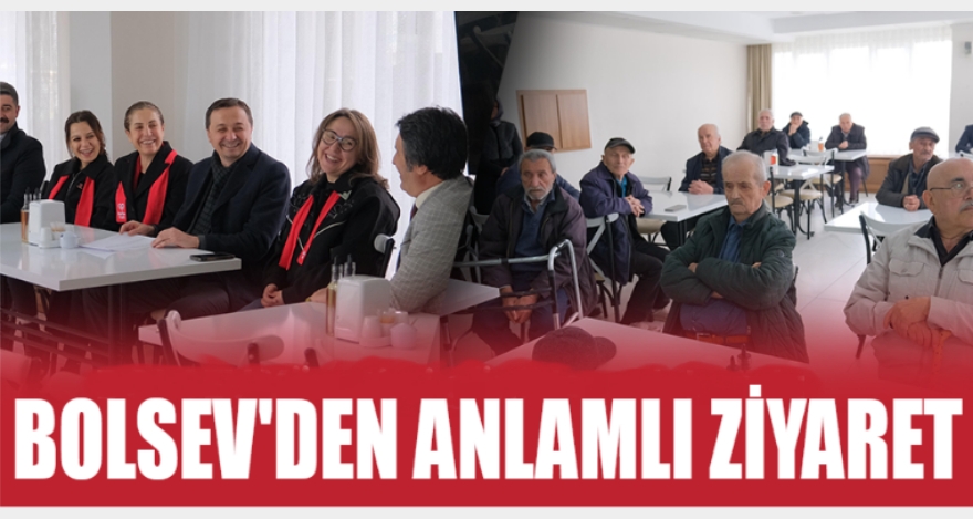 BOLSEV'den Huzurevi ziyareti