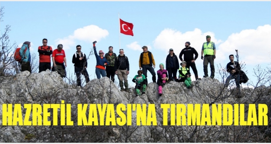 HAZRETİL KAYASI'NA TIRMANDILAR