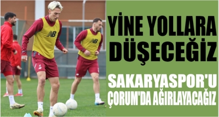 Yine yollara düşeceğiz!