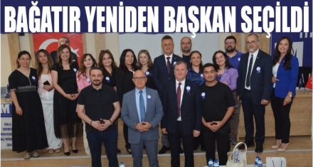 BAĞATIR YENİDEN BAŞKAN SEÇİLDİ