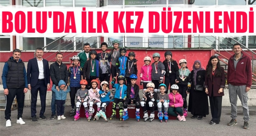 BOLU'DA İLK KEZ YAPILDI
