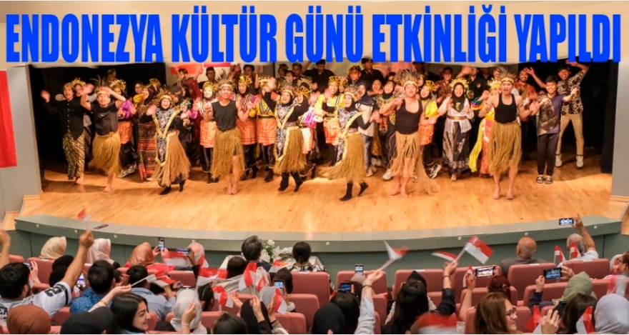 Endonezya Kültür Günü Etkinliği Yapıldı