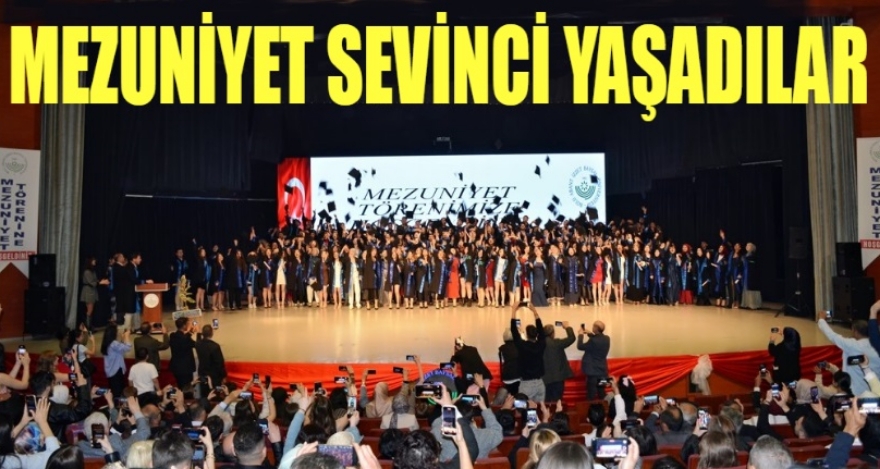 MEZUNİYET SEVİNCİ YAŞADILAR