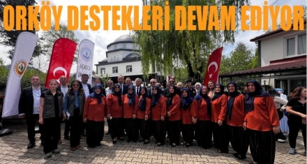 ORKÖY destekleri devam ediyor