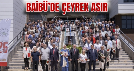 BAİBÜ'DE ÇEYREK ASIR