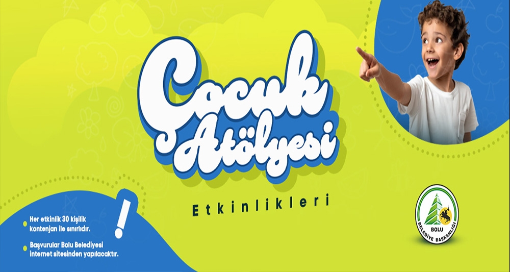 ÇOCUK ATÖLYESİ BAŞVURULARI BAŞLADI