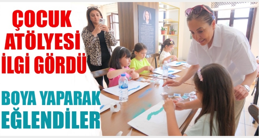 Çocuk Atölyesi ilgi gördü